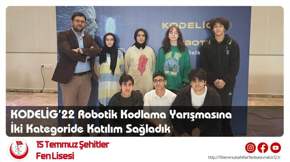 KODELİG'22 Robotik Kodlama Yarışmasına Katılım Sağladık